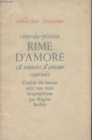 Immagine del venditore per Rime d'amore - 18 sonnets d'amour courtois - Collection "Fontaine" venduto da Le-Livre