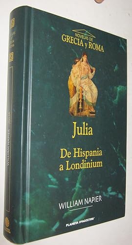 Seller image for JULIA DE HISPANIA A LONDINIUM for sale by UNIO11 IMPORT S.L.