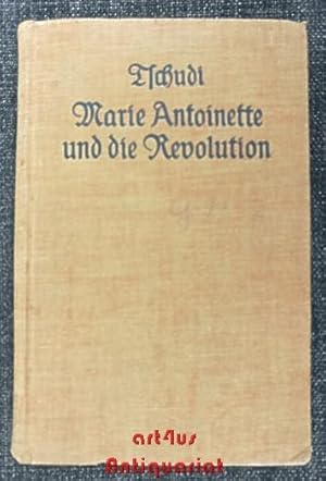 Bild des Verkufers fr Marie Antoinette und die Revolution. Aus dem Norwegischen von Heinrich von Lenk. zum Verkauf von art4us - Antiquariat