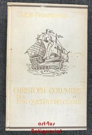 Bild des Verkufers fr Christoph Columbus : der Don Quichote des Ozeans zum Verkauf von art4us - Antiquariat