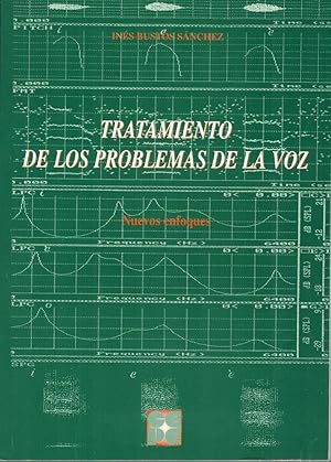Immagine del venditore per TRATAMIENTO DE LOS PROBLEMAS DE LA VOZ. NUEVOS ENFOQUES venduto da Librera Dilogo