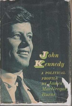 Seller image for John Kennedy A Political Profile for sale by Ye Old Bookworm