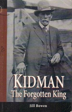 Seller image for KIDMAN. The Forgotten King. for sale by Black Stump Books And Collectables