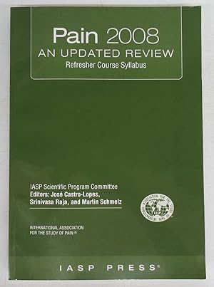 Bild des Verkufers fr Pain 2008 - An Updated Review. Refresher Course Syllabus zum Verkauf von Attic Books (ABAC, ILAB)