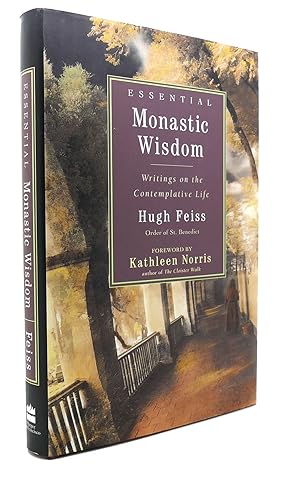 Seller image for ESSENTIAL MONASTIC WISDOM Writings on the Contemplative Life for sale by Rare Book Cellar