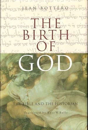Bild des Verkufers fr The Birth of God: The Bible and the Historian zum Verkauf von Kenneth Mallory Bookseller ABAA