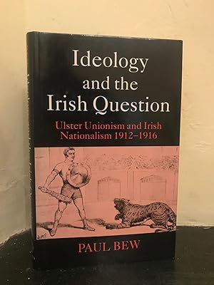 Seller image for Ideology and the Irish Question: Ulster Unionism and Irish Nationalism, 1912-16 for sale by Temple Bar Bookshop