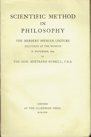 Scientific Method In Philosophy : The Herbert Spencer Lecture Delivered at the Museum 18 November...
