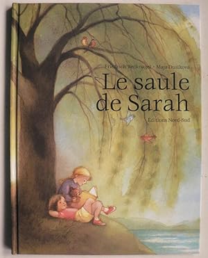 Bild des Verkufers fr Le saule de Sarah. Une histoire (signiert!) zum Verkauf von Antiquariat UPP