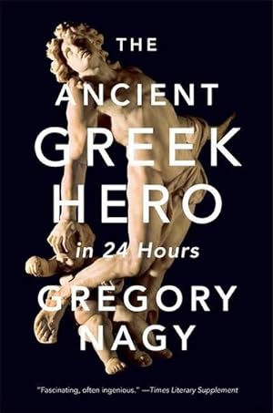 Imagen del vendedor de The Ancient Greek Hero in 24 Hours a la venta por AHA-BUCH GmbH