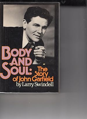 Seller image for Body and Soul: The Story of John Garfield for sale by A Cappella Books, Inc.