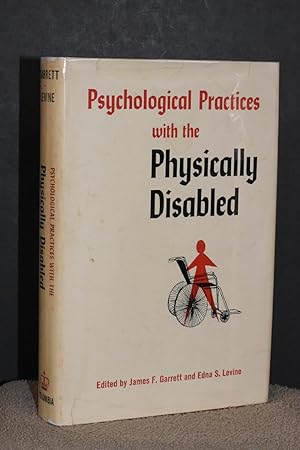Bild des Verkufers fr Psychological Practices with the Physically Disabled zum Verkauf von Books by White/Walnut Valley Books
