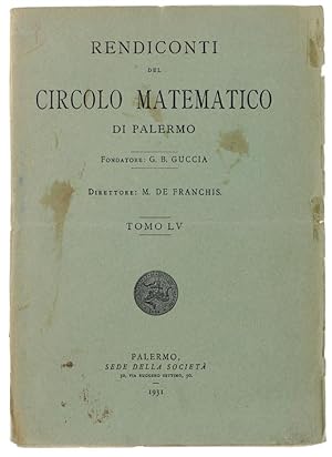 RENDICONTI DEL CIRCOLO MATEMATICO DI PALERMO. Tomo LV.: