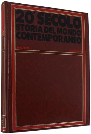 Seller image for VENTESIMO SECOLO. Storia del mondo contemporaneo (Vol. 6) - 1956/1970.: for sale by Bergoglio Libri d'Epoca