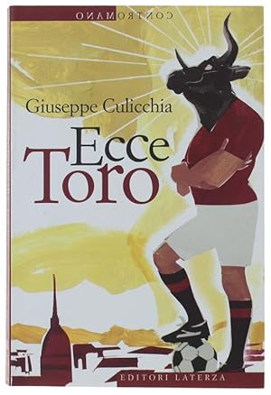 ECCE TORO.: