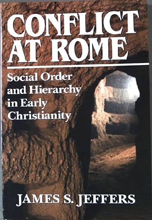 Seller image for Conflict at Rome: Social Order and Hierarchy in Early Christianity for sale by books4less (Versandantiquariat Petra Gros GmbH & Co. KG)