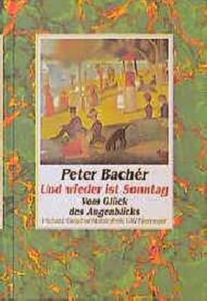 Bild des Verkufers fr Und wieder ist Sonntag: Vom Glck des Augenblicks (Richarz Geschenkbibliothek im Verlag C W Niemeyer. Grossdruckreihe / Bcher in grosser Schrift) zum Verkauf von Versandantiquariat Felix Mcke