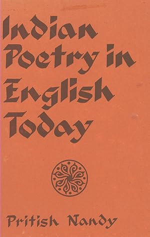 Seller image for INDIAN POETRY IN ENGLISH TODAY for sale by PERIPLUS LINE LLC