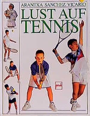 Bild des Verkäufers für Lust auf Tennis zum Verkauf von Versandantiquariat Felix Mücke
