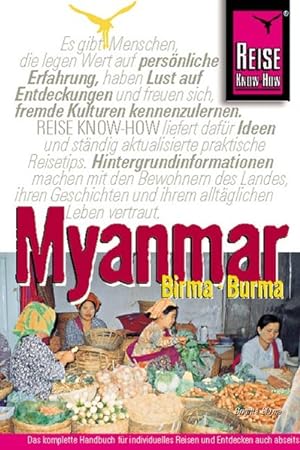 Bild des Verkufers fr Myanmar, Birma, Burma: Das komplette Handbuch fr individuelles Reisen und Entdecken zum Verkauf von Versandantiquariat Felix Mcke