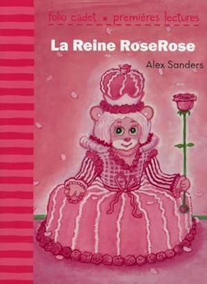 Image du vendeur pour La reine RoseRose mis en vente par Chapitre.com : livres et presse ancienne