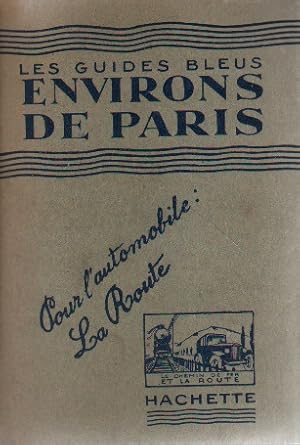 Image du vendeur pour Environs de Paris, Ile-de-France. mis en vente par Versandantiquariat Boller