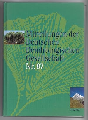 Bild des Verkufers fr Mitteilungen der Deutschen Dendrologischen Gesellschaft. Nr. 87. zum Verkauf von Versandantiquariat Boller