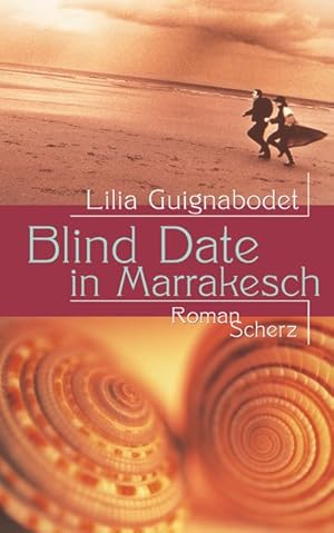 Bild des Verkufers fr Blind Date in Marrakesch zum Verkauf von Gerald Wollermann