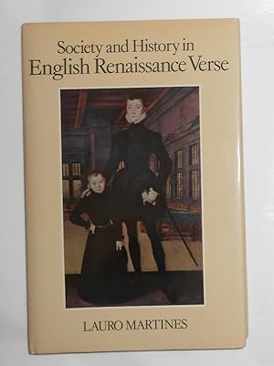Seller image for Society and History in English Renaissance Verse (SIGNED COPY) for sale by David Bunnett Books