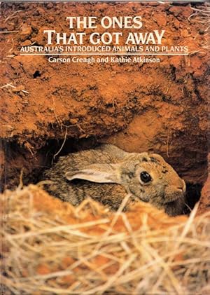 Image du vendeur pour The Ones That Got Away : Australia's Introduced Animals and Plants mis en vente par Adelaide Booksellers