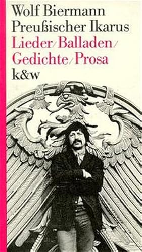 Immagine del venditore per Preussischer Ikarus. Lieder, Balladen, Gedichte, Prosa venduto da Gerald Wollermann