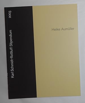 Immagine del venditore per Heike Aumuller (Karl Schmidt-Rottluff Stipendium, Kunsthalle Dusseldorf 10 Oktober 2003 - 23 November 2003 venduto da David Bunnett Books