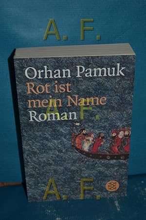 Bild des Verkufers fr Rot ist mein Name : Roman. Aus dem Trk. von Ingrid Iren / Fischer , 15660 zum Verkauf von Antiquarische Fundgrube e.U.