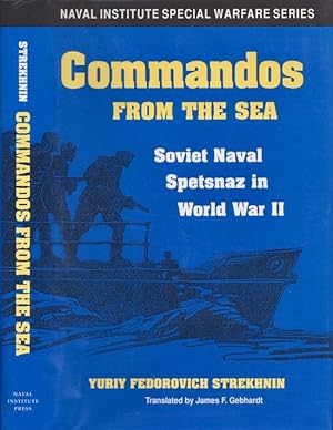Seller image for Commandos From the Sea: Soviet Naval Spetsnaz in World War II for sale by Americana Books, ABAA