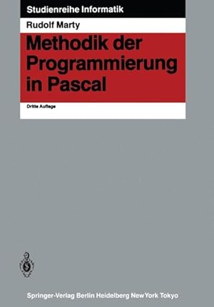 Methodik der Programmierung in Pascal (Studienreihe Informatik) (German Edition)