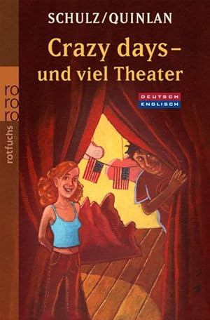 Bild des Verkufers fr Crazy days - und viel Theater: Eine deutsch-englische Geschichte zum Verkauf von Antiquariat Armebooks