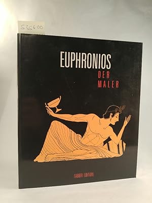 Bild des Verkufers fr Euphronios der Maler.[Neubuch] Eine Ausstellung in der Sonderausstellungshalle der Staatlichen Museen Preuischer Kulturbesitz Berlin-Dahlen 20.3.-26.5.1991 zum Verkauf von ANTIQUARIAT Franke BRUDDENBOOKS