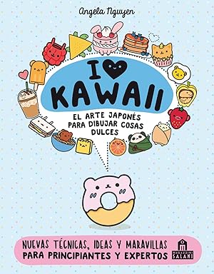 Image du vendeur pour I love Kawaii. El arte japons de para dibujar cosas dulces mis en vente par Imosver