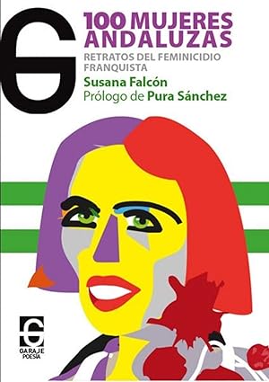 Seller image for Cien mujeres andaluzas Retrato del feminicidio franquista for sale by Imosver