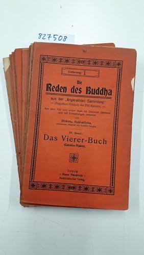 Immagine del venditore per Die Reden des Buddha aus der "Angereihten Sammlung" - Anguttara Nikayo - des Pali-Kanons: Vierter Band: Das Vierer-Buch (Catukka-Nipato). In 9 Einzelheften, nicht gebunden. venduto da Versand-Antiquariat Konrad von Agris e.K.