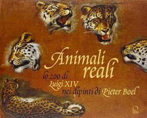 Bild des Verkufers fr Animali reali. Lo zoo di Luigi XIV nei dipinti di Pieter Boel. Ediz. illustrata zum Verkauf von JLG_livres anciens et modernes