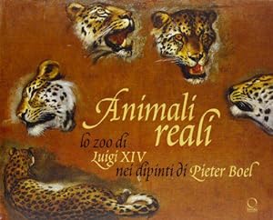 Bild des Verkufers fr Animali reali. Lo zoo di Luigi XIV nei dipinti di Pieter Boel. Ediz. illustrata zum Verkauf von JLG_livres anciens et modernes