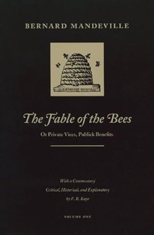 Imagen del vendedor de Fable of the Bees : Or Private Vices, Publick Benefits a la venta por GreatBookPrices