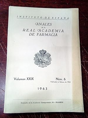 ANALES DE LA REAL ACADEMIA DE FARMACIA. Año XXIX Nº 6. 1963