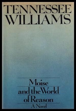 Seller image for MOISE AND THE WORLD OF REASON for sale by W. Fraser Sandercombe