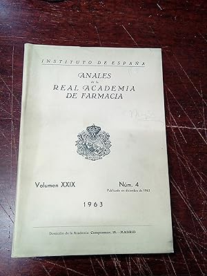 ANALES DE LA REAL ACADEMIA DE FARMACIA. Año XXIX Nº 4. 1963