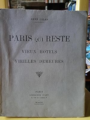 Paris Qui Reste Vieux Hotels Vieilles Demeures