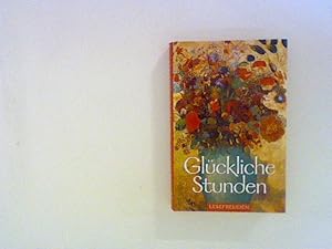Seller image for Glckliche Stunden. for sale by ANTIQUARIAT FRDEBUCH Inh.Michael Simon
