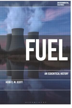 Seller image for Fuel : An Ecocritical History for sale by GreatBookPrices