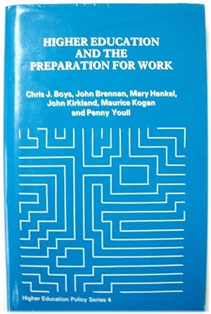 Seller image for Higher Education and the Preparation for Work for sale by PsychoBabel & Skoob Books